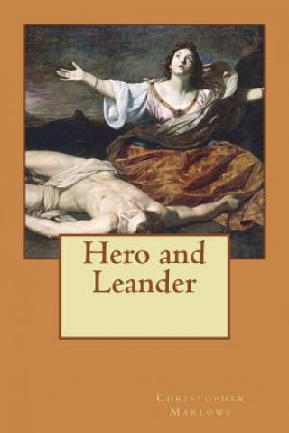 Knjiga Hero and Leander Christopher Marlowe