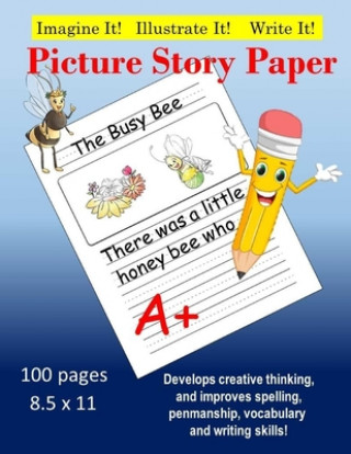 Könyv Creative Picture Story Paper 100 Pages 8.5 x 11: Develops Creativty, Improves Spelling, Penmanship, Vocabulary & Writing Lance Douglas