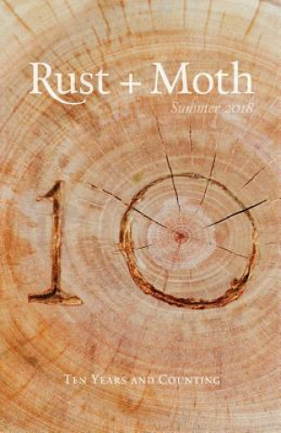 Kniha Rust + Moth: Summer 2018 Rust and Moth