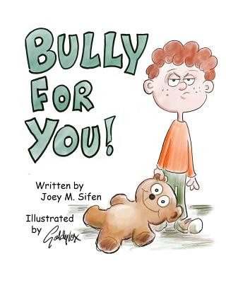 Buch Bully For You! Debra Goldylox Sifen