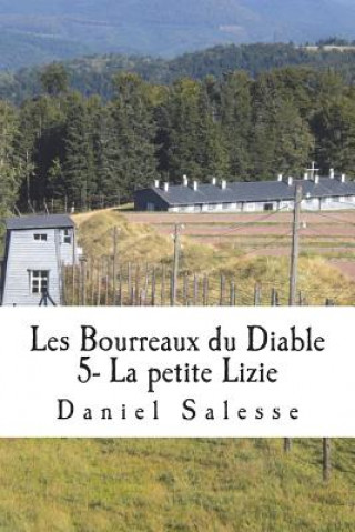 Buch Les bourreaux du Diable: La petite Lizie Daniel Salesse