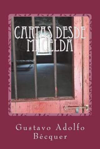 Livre Cartas desde mi celda Gustavo Adolfo Becquer