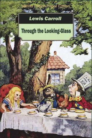Книга Through the Looking-Glass Lewis Carroll