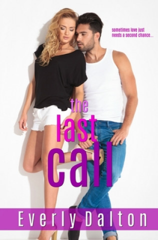 Knjiga The Last Call Everly Dalton