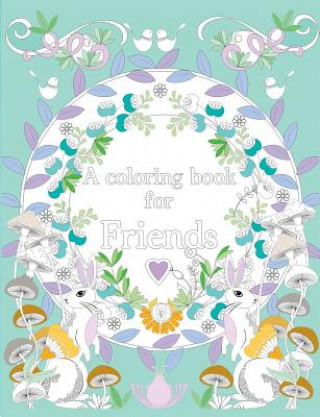Kniha A coloring book for friends: colouring book Lindsey Boylan