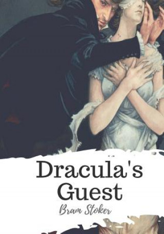 Book Dracula's Guest Bram Stoker
