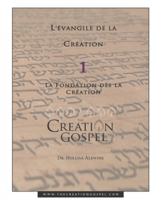 Könyv L'evangile De La Creation Hollisa Alewine Phd