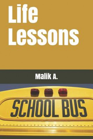Knjiga Life Lessons Malik Albert