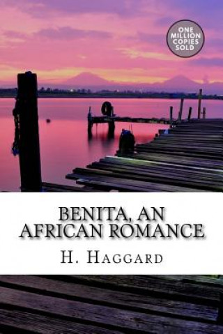 Carte Benita, An African Romance H. Rider Haggard