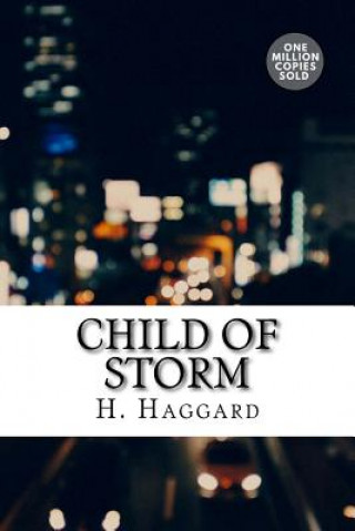 Carte Child of Storm H. Rider Haggard