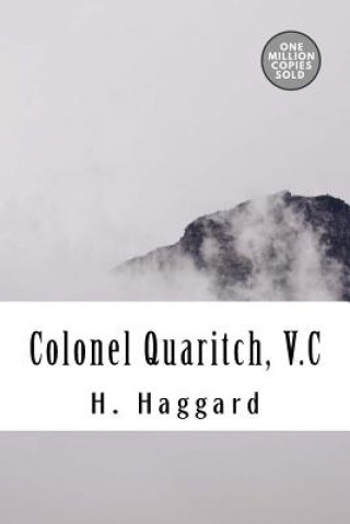 Carte Colonel Quaritch, V.C H. Rider Haggard
