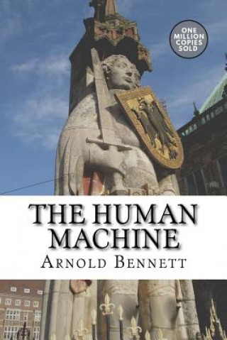 Knjiga The Human Machine Arnold Bennett