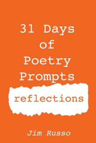 Książka 31 Days of Poetry Prompts: reflections Jim Russo