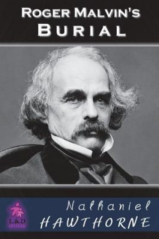 Libro Roger Malvin's Burial Nathaniel Hawthorne