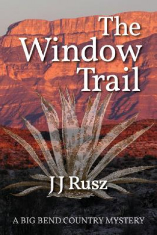 Knjiga The Window Trail J. J. Rusz