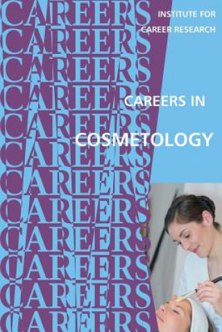 Книга Careers in Cosmetology Institute for Career Research