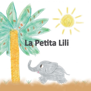 Книга La petita Lili Escola Pau Vila