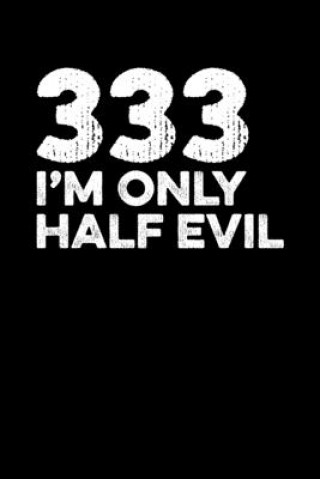Boek 333: I'm Only Half Evil Anna Bulanan