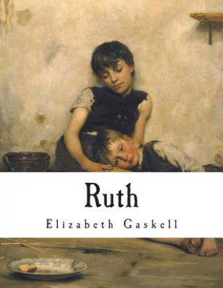 Knjiga Ruth Elizabeth Cleghorn Gaskell