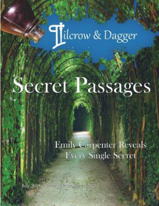 Carte Pilcrow & Dagger: July 2018 Issue - The Secret Passage A. Marie Silver