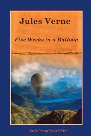 Kniha Five Weeks in a Balloon Jules Verne