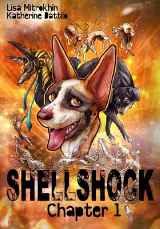 Knjiga Shellshock: Chapter 1 Katherine Dattilo