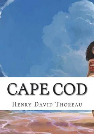 Книга Cape Cod Henry David Thoreau