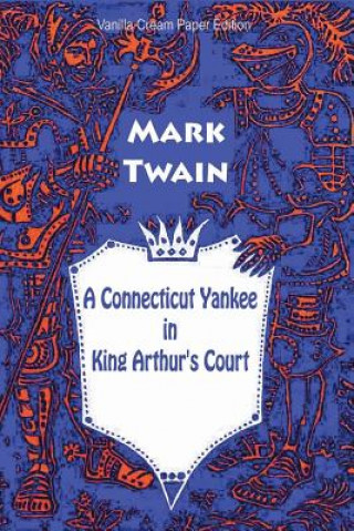 Carte A Connecticut Yankee in King Arthur's Court Mark Twain