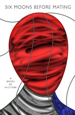 Knjiga Six Moons Before Mating H. C. Turk