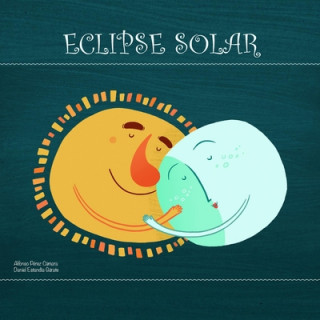 Knjiga Eclipse Solar Daniel Estandia Garate