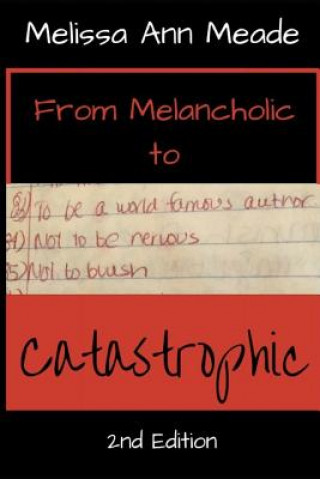 Carte From Melancholic to Catastrophic Melissa Ann Meade