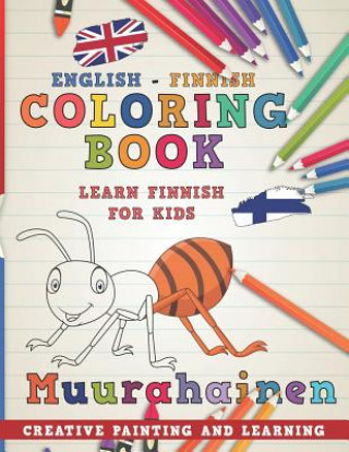 Carte Coloring Book: English - Finnish I Learn Finnish for Kids I Creative Painting and Learning. Nerdmediaen