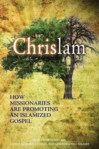 Książka Chrislam: How Missionaries are Promoting an Islamized Gospel Jeff Morton