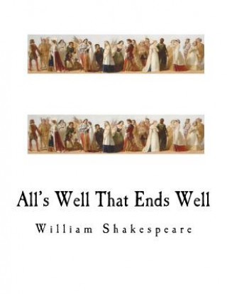 Kniha All's Well That Ends Well William Shakespeare