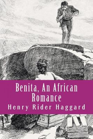 Kniha Benita, An African Romance H. Rider Haggard