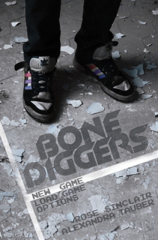 Book Bone Diggers Alexandra Tauber
