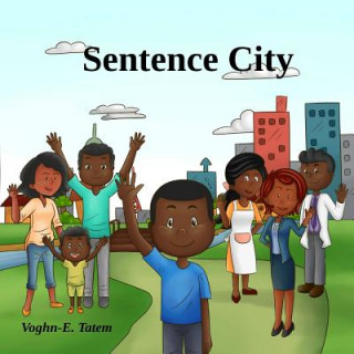 Knjiga Sentence City Voghn-E Tatem