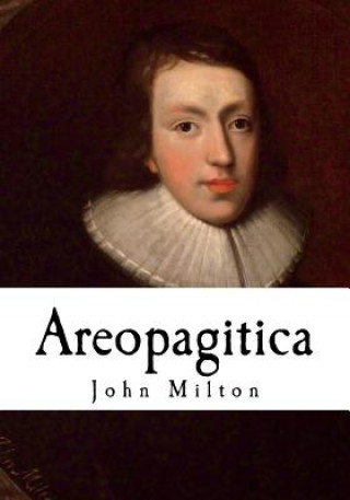 Kniha Areopagitica John Milton