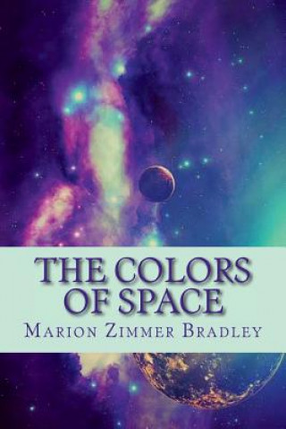 Kniha The Colors of Space Marion Zimmer Bradley