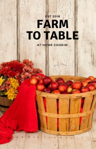 Knjiga farm to table Heather Waskey