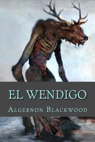 Könyv El Wendigo Algernon Blackwood