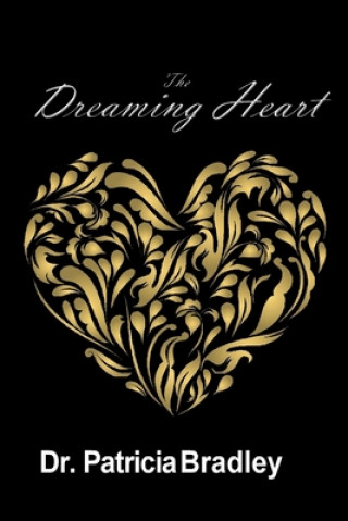 Buch The Dreaming Heart Patricia Bradley