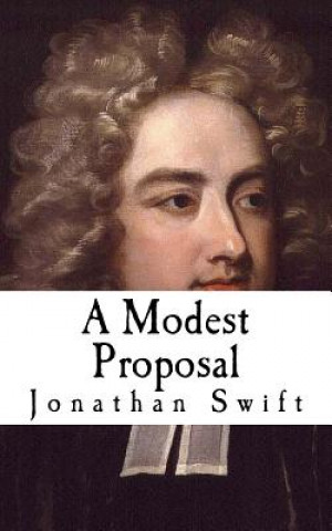 Kniha A Modest Proposal Jonathan Swift