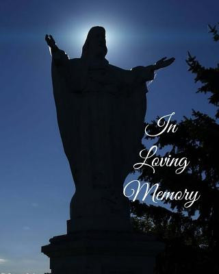 Könyv In Loving Memory: 8 X 10 - 2 Column White Paper - Funeral Guest Book, Memorial Service, Sign in Book Trueheart Designs