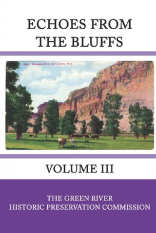 Kniha Echoes from the Bluffs: Volume III Brigida R. Blasi