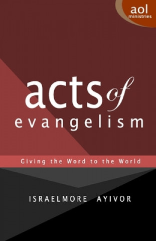 Carte Acts of Evangelism Israelmore Ayivor