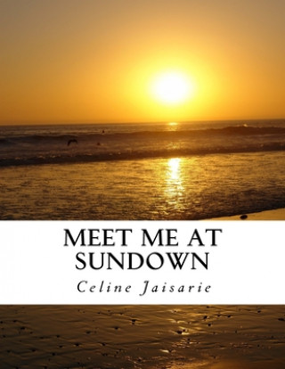 Kniha Meet Me At Sundown Celine Jaisarie