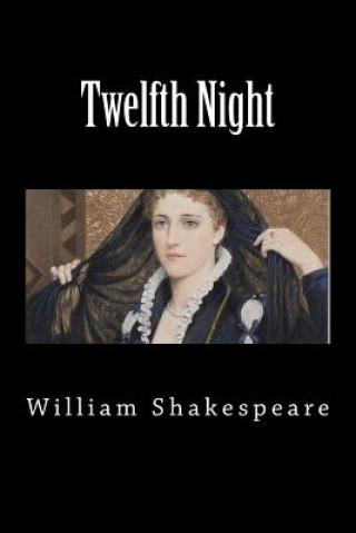 Knjiga Twelfth Night William Shakespeare