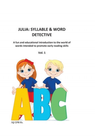 Книга Julia: Syllable & Word Detective: Vol. I Simina Gentry