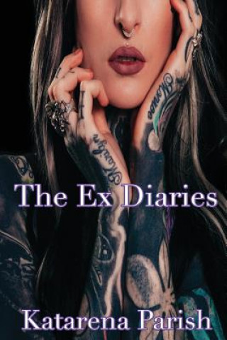 Buch The Ex Diaries Katarena Parish